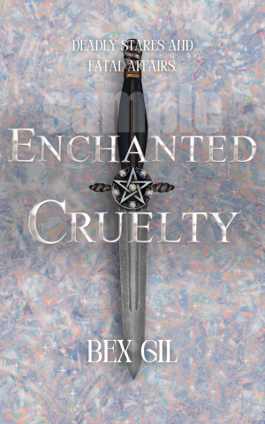 Enchanted Cruelty