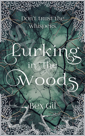 Lurking in the Woods