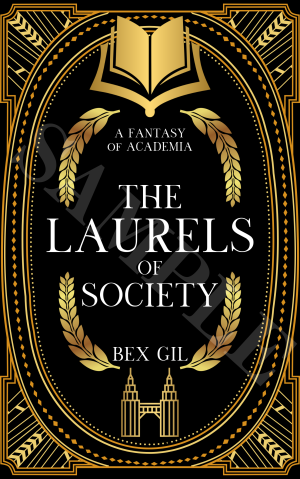 The Laurels of Society