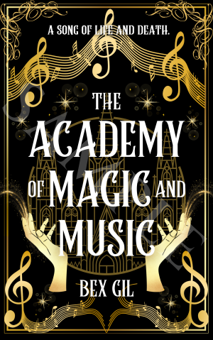 The Academy of Magic and Music